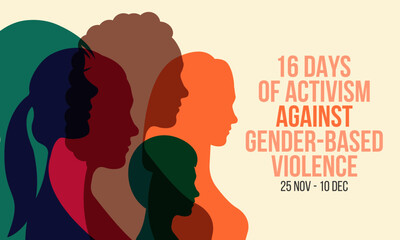 16 Days of Activism against gender based violence is observed every year from November 25 to December 10 all across the world. Vector illustration - obrazy, fototapety, plakaty
