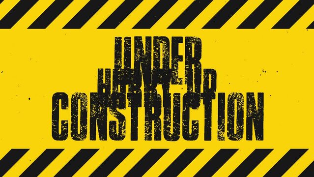 grunge yellow background with under construction sign.4K motion animation.