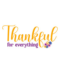 Thankful for everything t-shirt, Thankful for everything  svg retro, fall t-shirt, fall retro, cut file, png