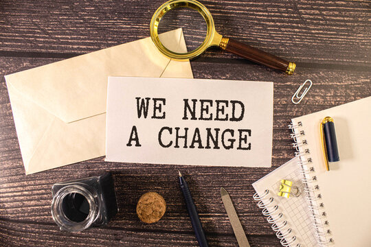 We need a change text on cardboard box. Protest against to climate change, inequality, environmental pollution.