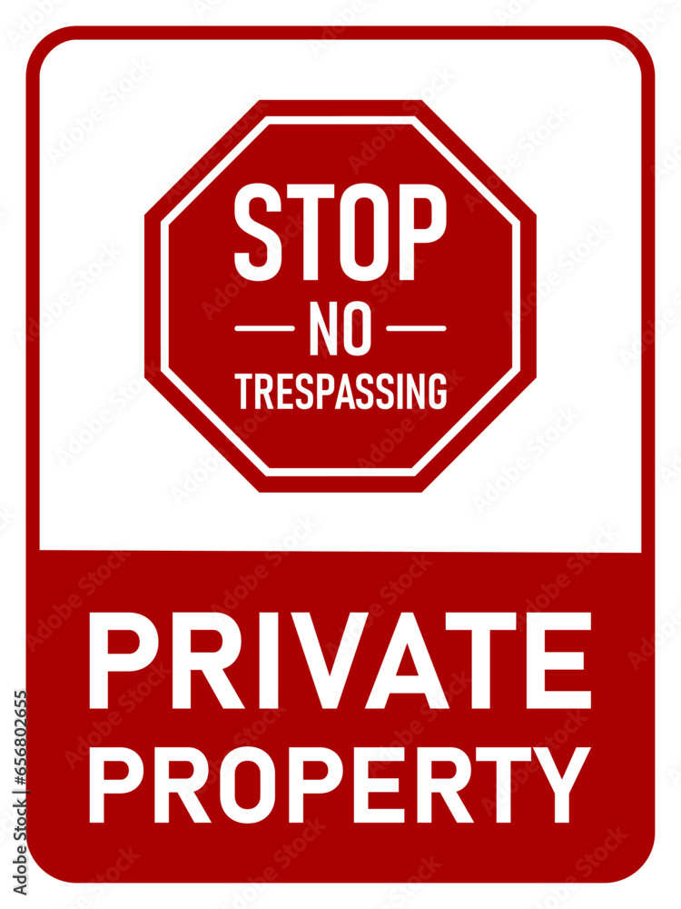 Poster stop no trespassing private property warning information sign icon with an aspect ratio of 3:4. vect