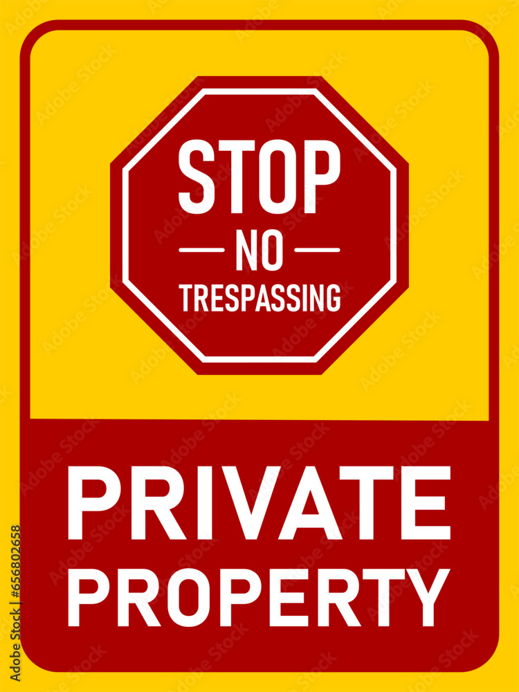 Poster stop no trespassing private property warning information sign icon with an aspect ratio of 3:4. vect