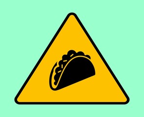 Taco stand warning sign background vector