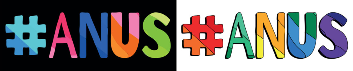 Hashtag # ANUS. Set 2 in 1. Bright funny cartoon color doodle isolated text. Hashtag #ANUS for print typography, Medical resources, advertising banner, t-shirt design. Stock vector