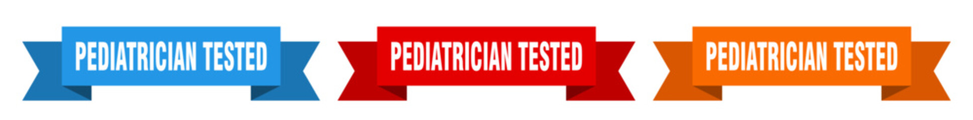 pediatrician tested ribbon. pediatrician tested isolated paper sign. banner