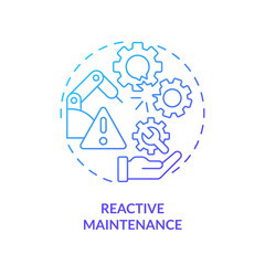 2D gradient icon reactive maintenance concept, isolated vector, predictive maintenance thin line illustration.