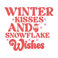 Winter Kisses and Snowflake Wishes