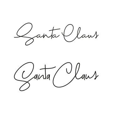 Christmas signature to the card: Santa Claus. Isolated vector, calligraphic phrase. Hand calligraphy. Merry holiday winter design for banners, emblems, prints, photo overlays, posters, greeting card