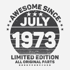 Awesome Since 1973. Vintage Retro Birthday Vector, Birthday gifts for women or men, Vintage birthday shirts for wives or husbands, anniversary T-shirts for sisters or brother