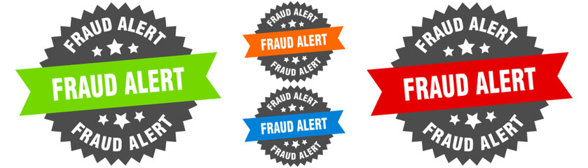 fraud alert sign. round ribbon label set. Seal