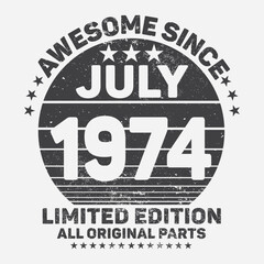 Awesome Since 1974. Vintage Retro Birthday Vector, Birthday gifts for women or men, Vintage birthday shirts for wives or husbands, anniversary T-shirts for sisters or brother