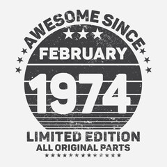 Fototapeta na wymiar Awesome Since 1974. Vintage Retro Birthday Vector, Birthday gifts for women or men, Vintage birthday shirts for wives or husbands, anniversary T-shirts for sisters or brother
