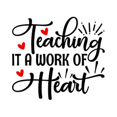 Teaching It A Work Of Heart