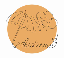 Vector illustration of parasol and water icon. Umbrella line art. Cloud,  rain. Autumn banner. Calligraphy lettering. Autumn season, rainy weather. Contour vector drawing  isolated background.