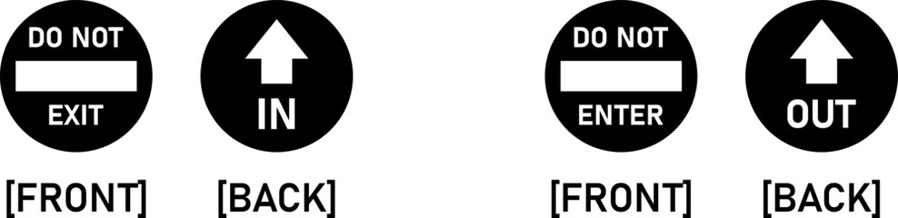 Black and White Do Not Exit and In and Do Not Enter and Out Front and Back Door Window Sticker Adhesive Warning Sign Icon Set. Vector Image.