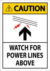 Fototapeta premium Caution Sign Watch For Power Lines Above