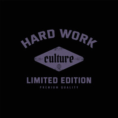 Fototapeta premium Work hard culture, vector typography t-shirt design