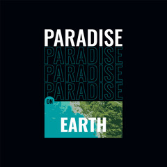 Naklejka premium Paradise on earth. streetwear style, vector illustration for t-shirt print