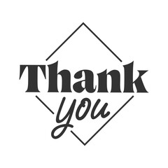 Thank you label design with typographic combination. Modern stylish lettering for thanks message.