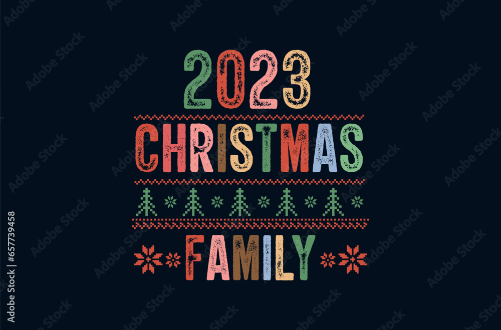 Wall mural 2023 christmas family typography t shirt design - Wall murals