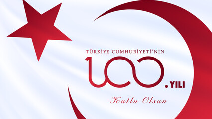 29 Ekim Cumhuriyet Bayrami kutlu olsun, Republic Day in Turkey. Translation: Happy 100th anniversary of the Republic of Turkey. Vector illustration, poster, celebration card, graphic, post and story.