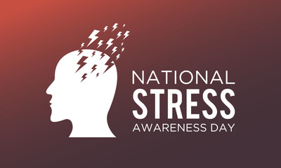 Vector illustration on the theme of National Stress Awareness Day, First wednesday in november. Holiday concept for banner, greeting card, poster and background design.