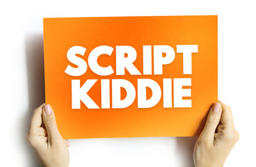 Script Kiddie is someone that uses existing software to hack computer systems belonging to others,...