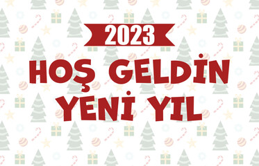 Fototapeta na wymiar Hoş Geldin Yeni Yıl template design. text translate: Welcome New Year