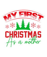 my first christmas as a mother svg