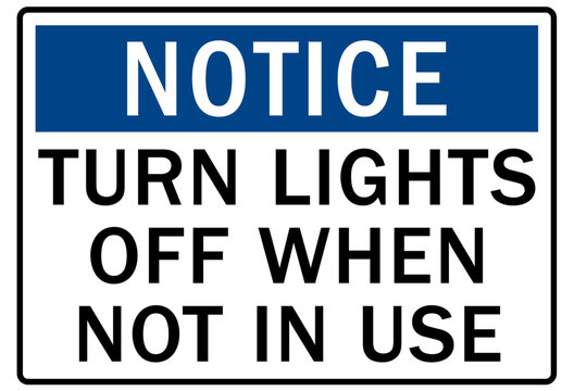 Light switch sign and labels  turn off light when not in use