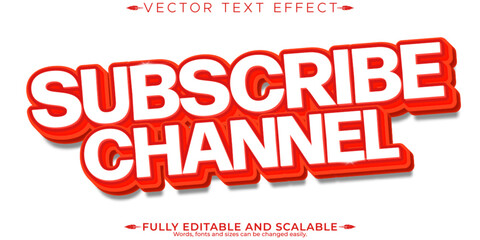 Subscribe text effect, editable subscription and channel customizable font style
