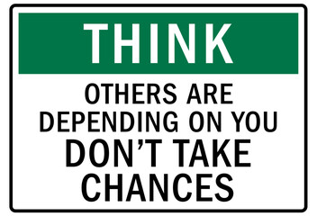 Think safety sign and labels