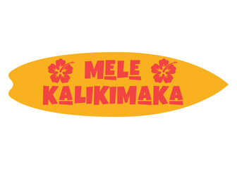 Mensaje con texto Mele Kalikimaka con letras estilo hawaiano con silueta de flor de hibisco en tabla de surf. Logo Feliz Navidad en hawaiano.