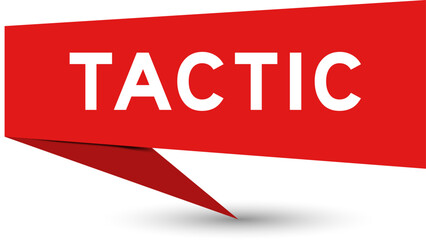 Fototapeta premium Red color speech banner with word tactic on white background