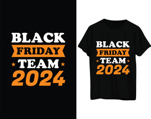 Black friday team 2024 tshirt design