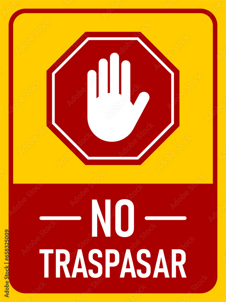 Poster stop no trespassing keep out do not enter warning sign icon with stop hand and an aspect ratio of 3: