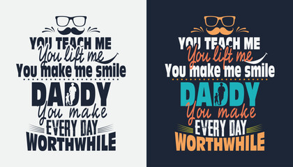 Fototapeta premium Father's Day typography t-shirt design