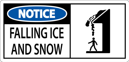 Ice and Snow Warning Sign Caution - Falling Ice And Snow Sign