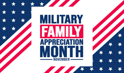 November is Military family appreciation month or Month of the Military Family background template. background, banner, placard, card, and poster design template with text inscription.