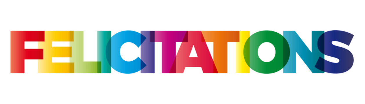 The word Felicitations. Vector banner with the text colored rainbow.