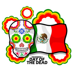 Illustration of a skull decorated with flowers with a waving Mexican flag, ribbons and bold text on a white background to commemorate Day of the Dead on November 2 in Mexico