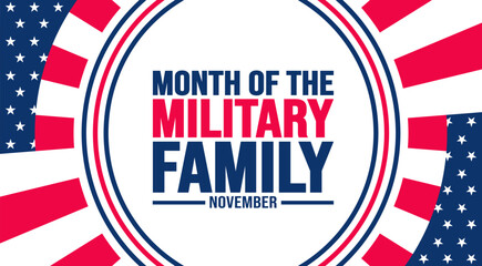 Fototapeta na wymiar November is Month of the Military Family or Military family appreciation month background template. background, banner, placard, card, and poster design template with text inscription.