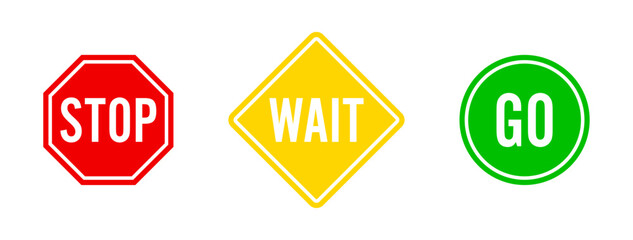 Stop, wait and go sign