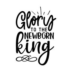  Glory to the New Born King