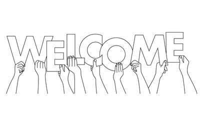 hands holding up letters shaping the word Welcome 
line art vector isolated on white background
