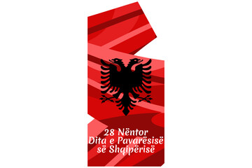 Translation: November 28, Independence Day of Albania. vector illustration. Suitable for greeting card, poster and banner