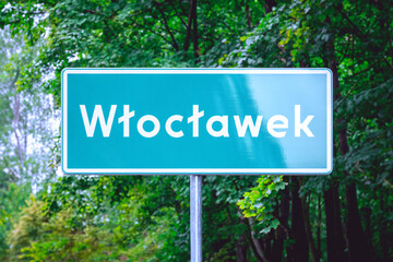 Wloclawek city limit road sign - Wloclawek is a city in Kujawy region in central Poland, located along the Vistula river.