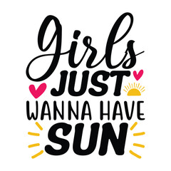 Girls just wanna have sun Eps - obrazy, fototapety, plakaty