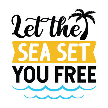 Let the sea set you are Eps