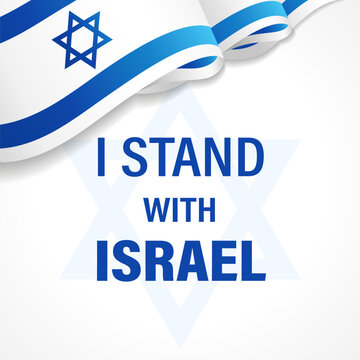 I stand with Israel. Patriotic 3d flag of country isolated on white background. After Hamas attack, Israel willprotect Its people and its future. Vector Illustration
